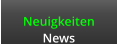 Neuigkeiten News